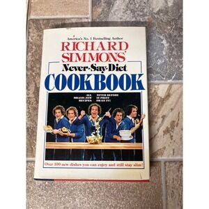 Richard Simmons Never Say Diet Cookbook Recipes Health Weight Loss